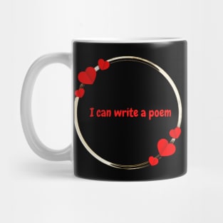 Write a poem at valentine day Mug